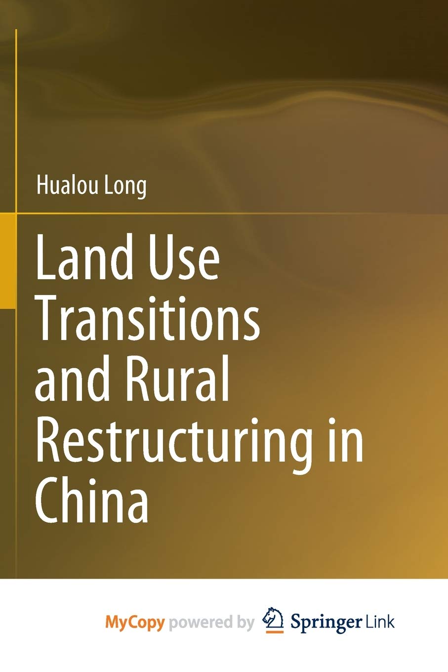 Land Use Transitions and Rural Restructuring in China Social Sciences