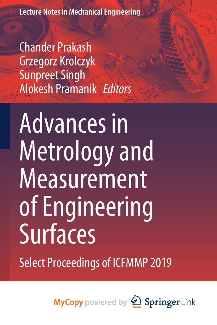 Advances in Metrology and Measurement of Engineering Surfaces: Select Proceedings of ICFMMP 2019 Business & Technology