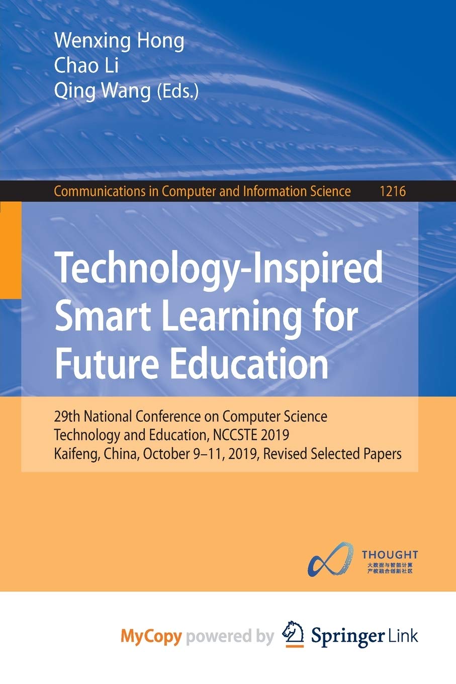 Technology-Inspired Smart Learning for Future Education: 29th National Conference on Computer Science Technology and Education, NCCSTE 2019, Kaifeng, China, October 9-11, 2019, Revised Selected Papers Computer Science