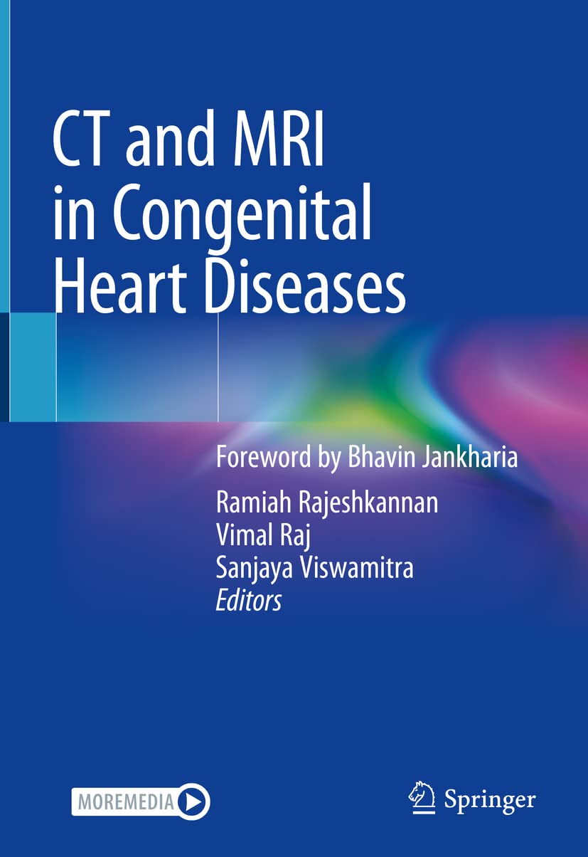 CT and MRI in Congenital Heart Diseases Medicine