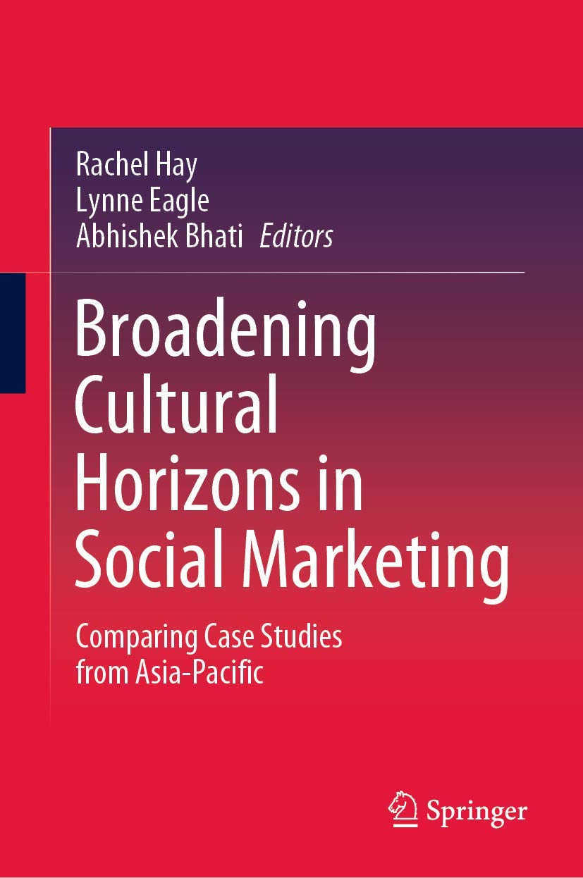 Broadening Cultural Horizons in Social Marketing: Comparing Case Studies from Asia-Pacific Medicine