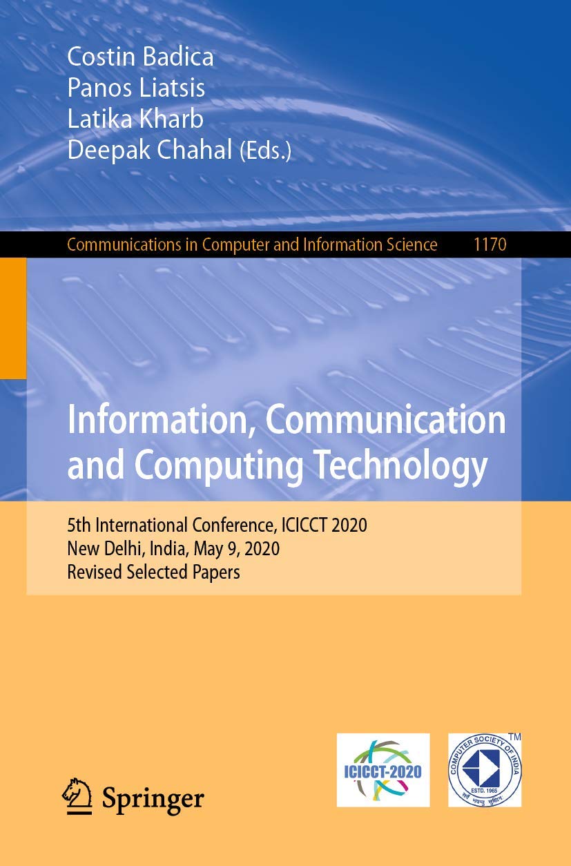 Information, Communication and Computing Technology: 5th International Conference, ICICCT 2020, New Delhi, India, May 9, 2020, Revised Selected Papers ... Computer and Information Science, Band 1170) Hobbies & Crafts