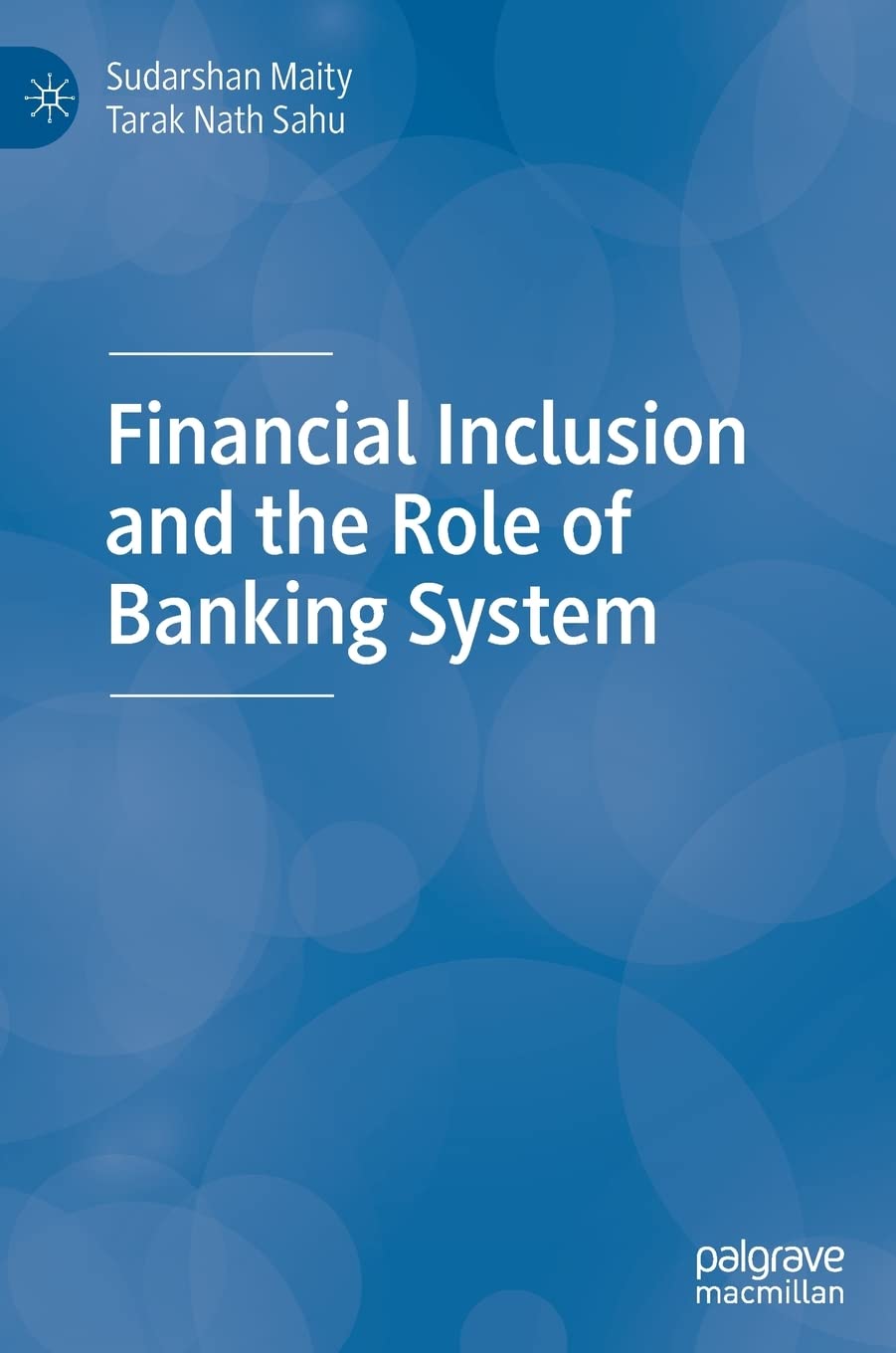 Financial Inclusion and the Role of Banking System book