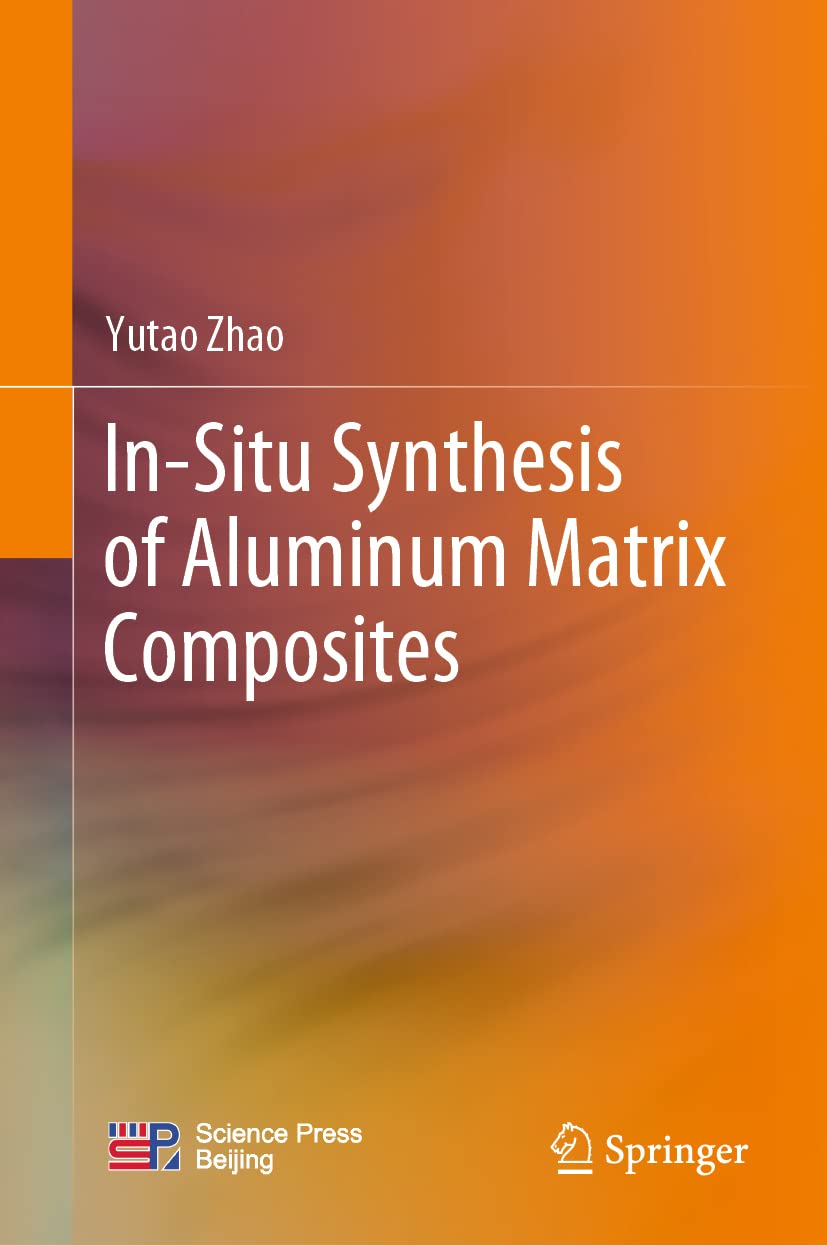 In-Situ Synthesis of Aluminum Matrix Composites Business & Technology