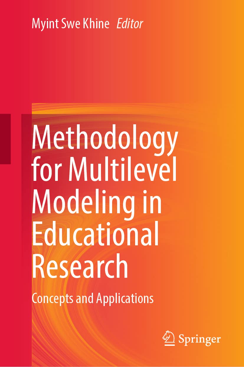 Methodology for Multilevel Modeling in Educational Research: Concepts and Applications Study Guides