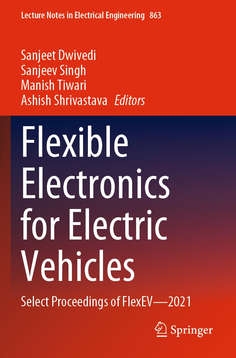 Flexible Electronics for Electric Vehicles: Select Proceedings of Flexev - 2021 book