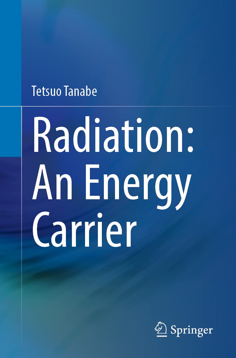 Radiation: An Energy Carrier Natural Sciences