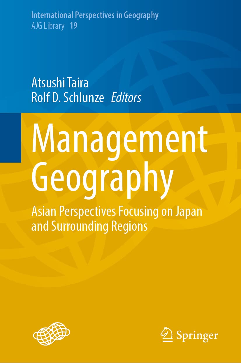 Management Geography: Asian Perspectives Focusing on Japan and Surrounding Regions (International Perspectives in Geography, 19, Band 19) Law