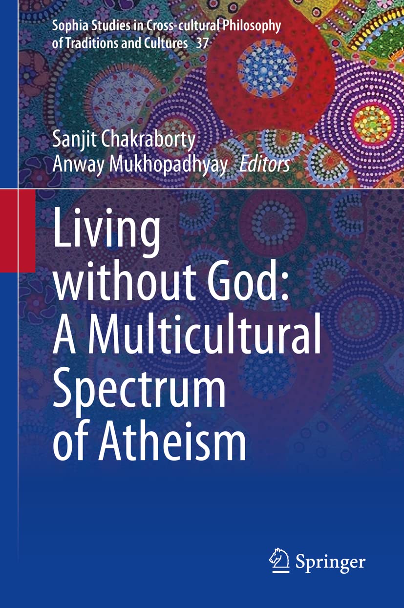 Living without God: A Multicultural Spectrum of Atheism Philosophy Books