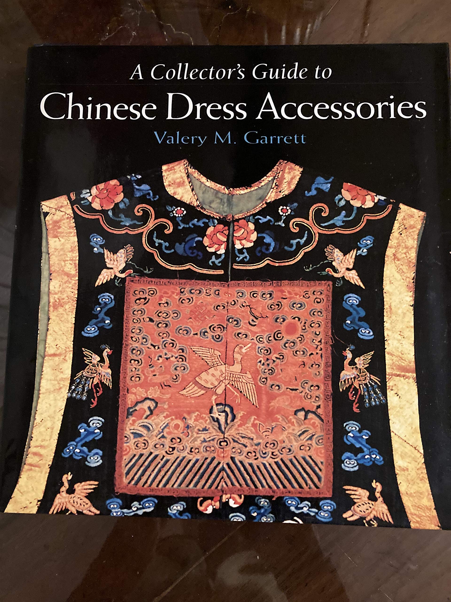 Collector's Guide to Chinese Dress book