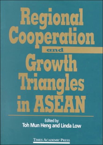 Regional Cooperation and Growth Triangles in Asean Social Sciences
