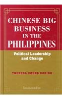 Chinese Big Business in the Philippines: Political Leadership and Change Social Sciences