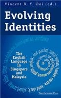 Evolving Identities: The English Language in Singapore and Malaysia Social Sciences