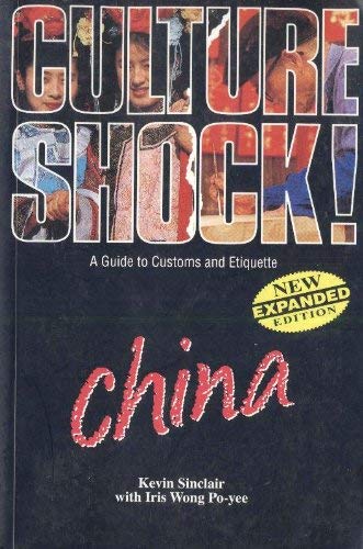 Culture Shock ! - a Guide to Customs and Etiquette: China book