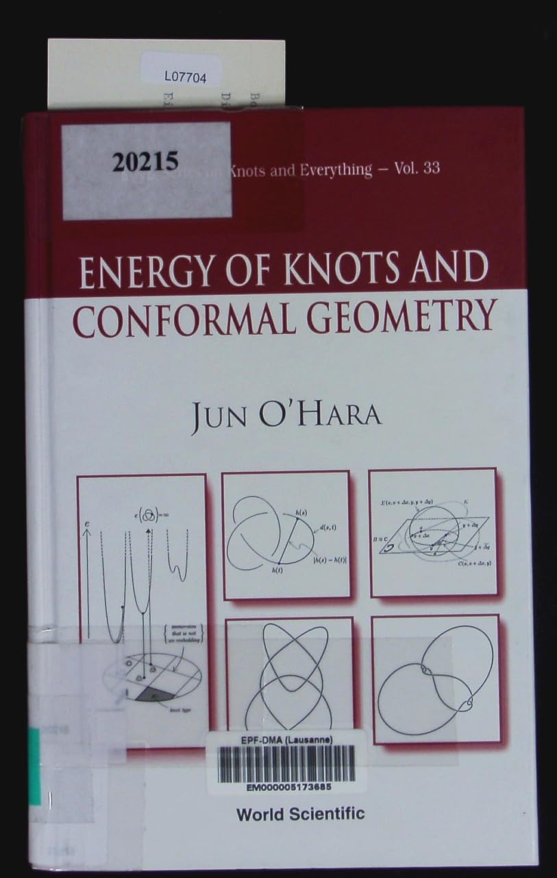 Energy of Knots and Conformal Geometry (K & E Series on Knots and Everything, V. 33, Band 33) Medicine