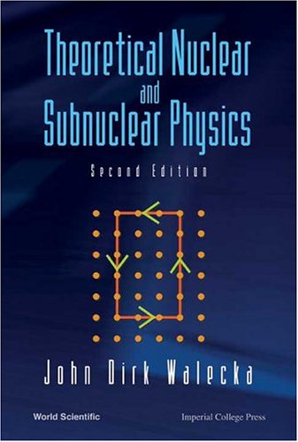 Theoretical Nuclear and Subnuclear Physics (Second Edition) Natural Sciences