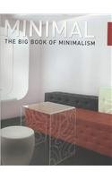 Minimal: The Big Book of Minimalism Architecture