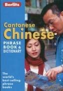 Chinese Cantonese Berlitz Phrase Book and Dictionary (Berlitz Phrasebooks) Foreign Languages ​​& Dictionaries