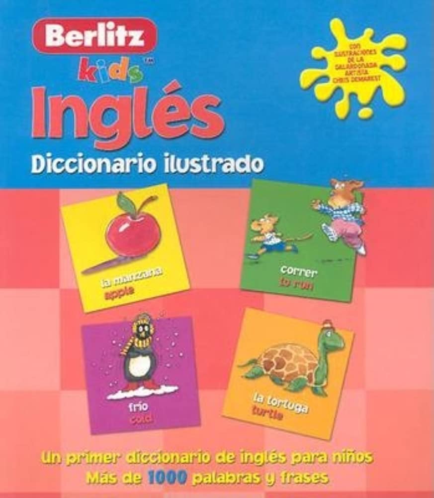 Berlitz Ingles Diccionario Ilustrado (Berlitz Picture Dictionaries) General education