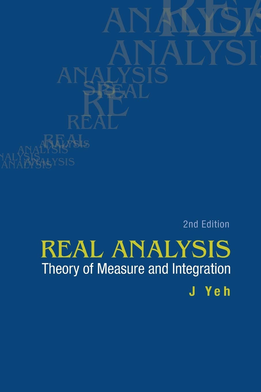 Real Analysis: Theory Of Measure And Integration (2Nd Edition) book