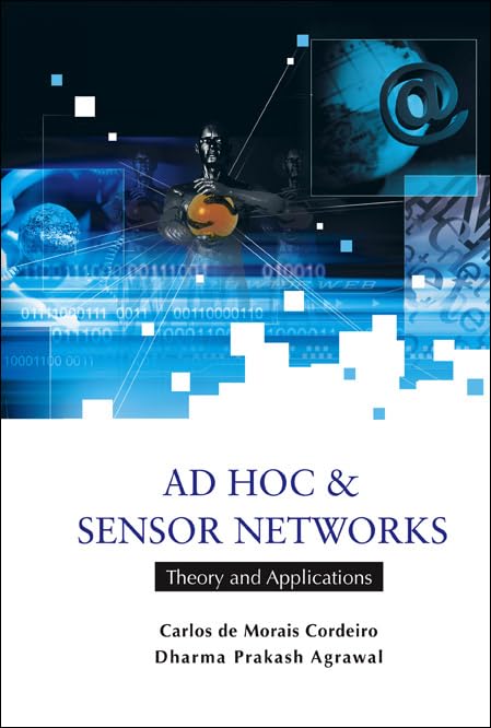AD Hoc and Sensor Networks: Theory and Applications Computer Science