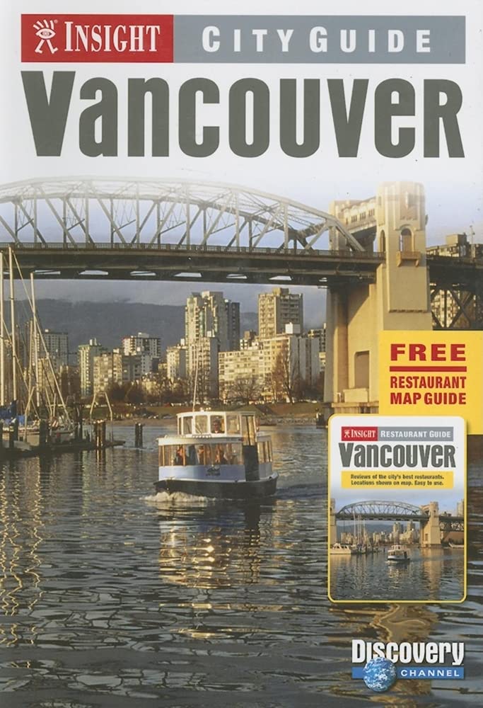 Insight City Guide Vancouver (Insight City Guides) Leisure, Home & Garden