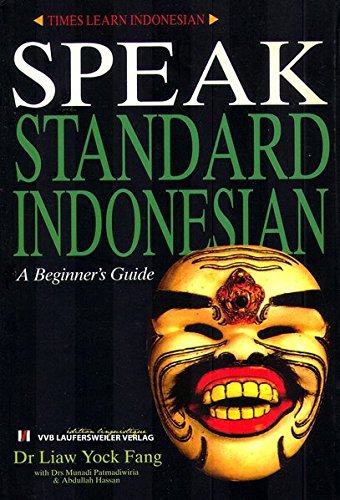 Standard Indonesian: Made Simple /Indonesisch Sprachkurs: einfache Einführung Foreign Languages ​​& Dictionaries