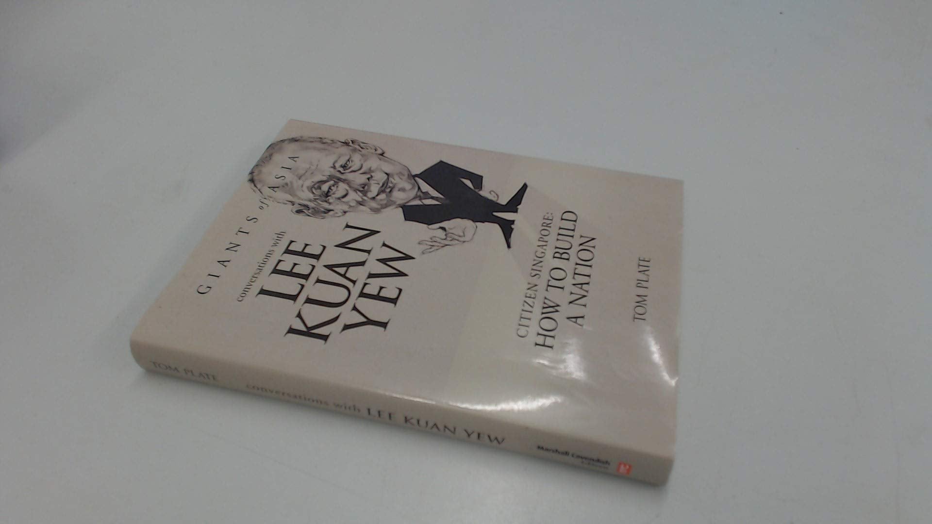 Conversations With Lee Kuan Yew: Citizen Singapore: How to Build a Nation (Giants of Asia Series) Biographies & Memoirs