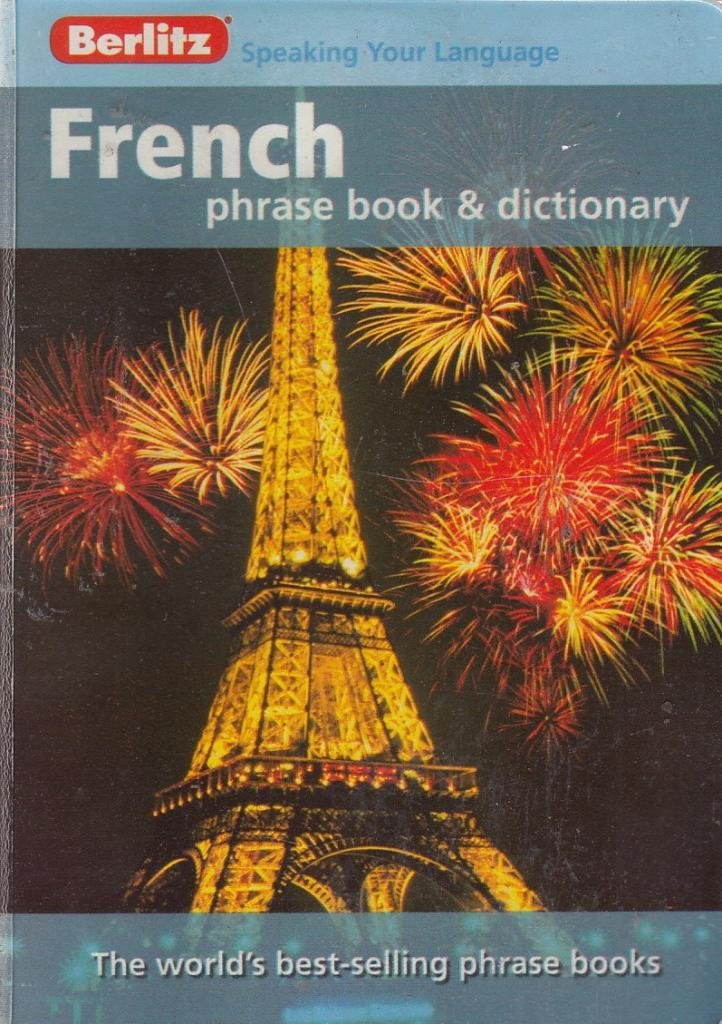 Berlitz: French Phrase Book & Dictionary (Berlitz Phrasebooks) Foreign Languages ​​& Dictionaries