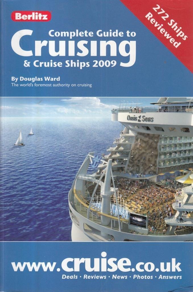 Berlitz 2009 Complete Guide to Cruising & Cruise Ships (BERLITZ COMPLETE GUIDE) Leisure, Home & Garden
