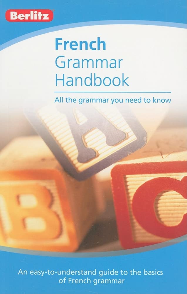 Berlitz Language: French Grammar Handbook (Berlitz Grammar Handbook) Foreign Languages ​​& Dictionaries