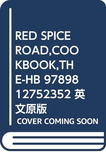 RED SPICE ROAD,COOKBOOK,THE-HB 9789812752352 英文原版 Books