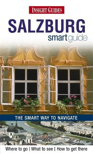 Insight Guides: Salzburg Smart Guide (Insight Smart Guide) Leisure, Home & Garden