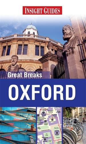Insight Guides: Great Breaks Oxford (Insight Great Breaks) Leisure, Home & Garden