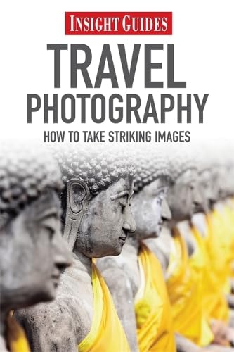Insight Guides: Travel Photography Photography