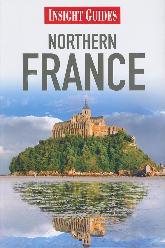 Insight Guides: Northern France book