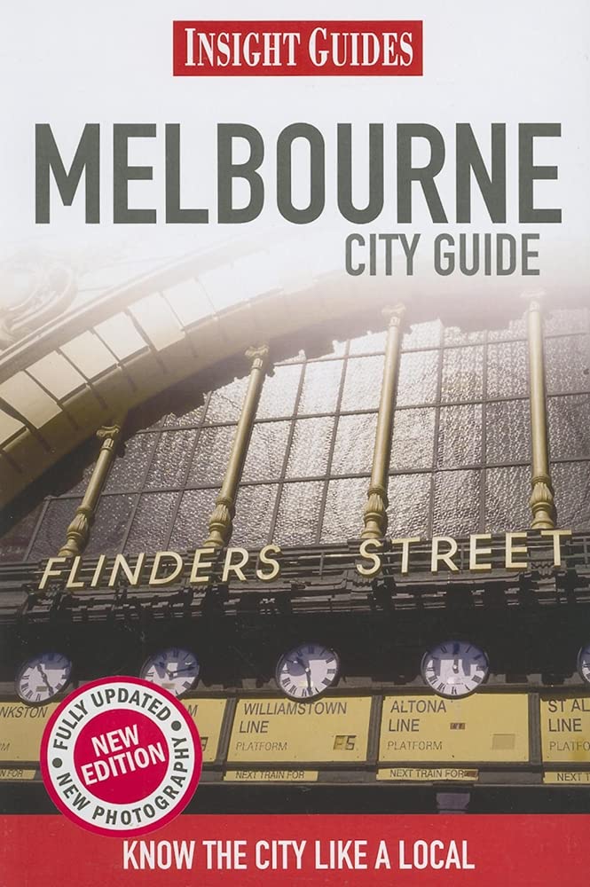 Insight Guides: Melbourne City Guide (Insight City Guides) Leisure, Home & Garden