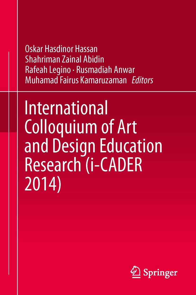 International Colloquium of Art and Design Education Research (i-CADER 2014) Architecture
