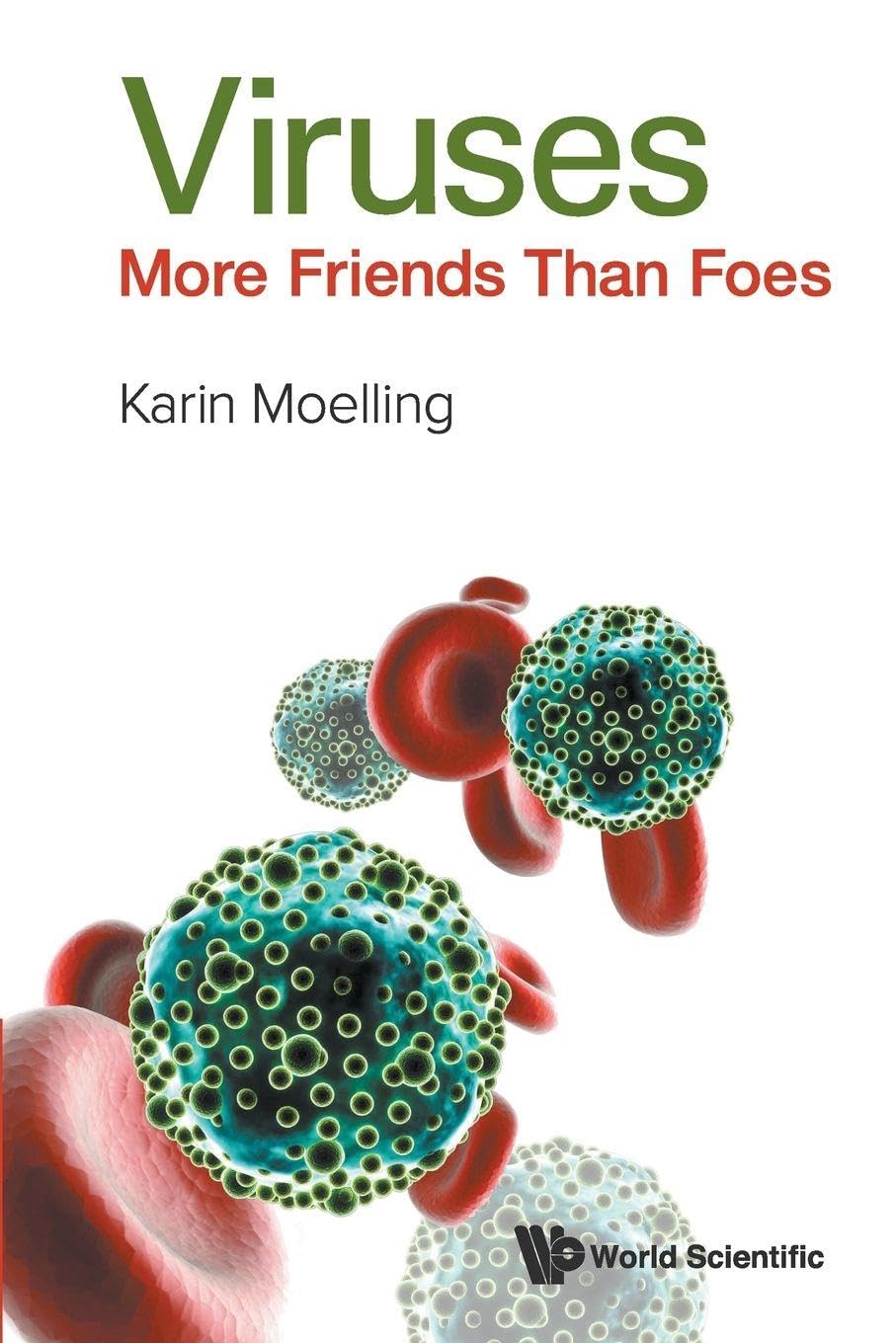 Viruses: More Friends Than Foes Business & Technology