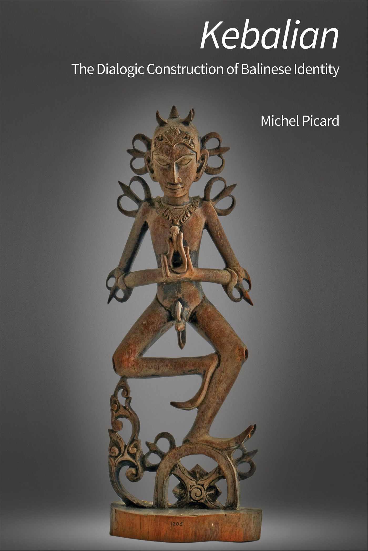 Kebalian: The Dialogic Construction of Balinese Identity book