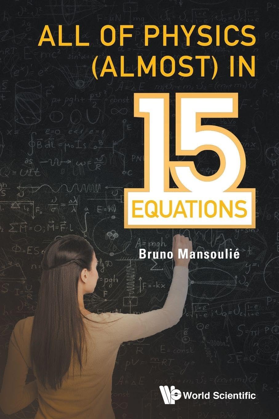 All Of Physics (Almost) In 15 Equations Natural Sciences