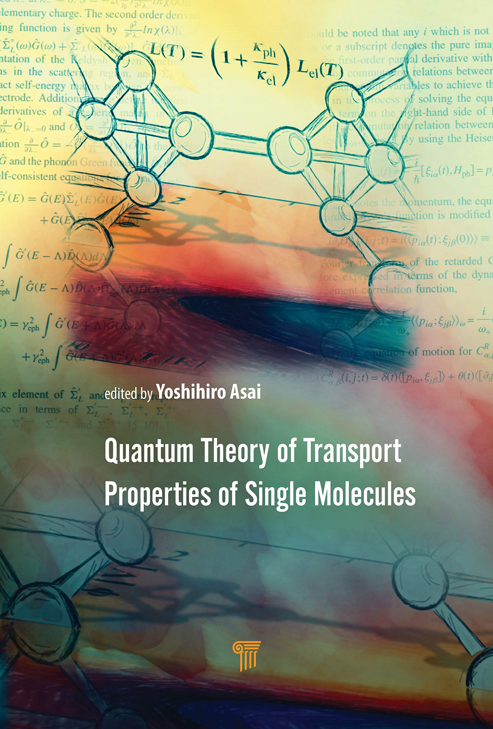 Quantum Theory of Transport Properties of Single Molecules Natural Sciences
