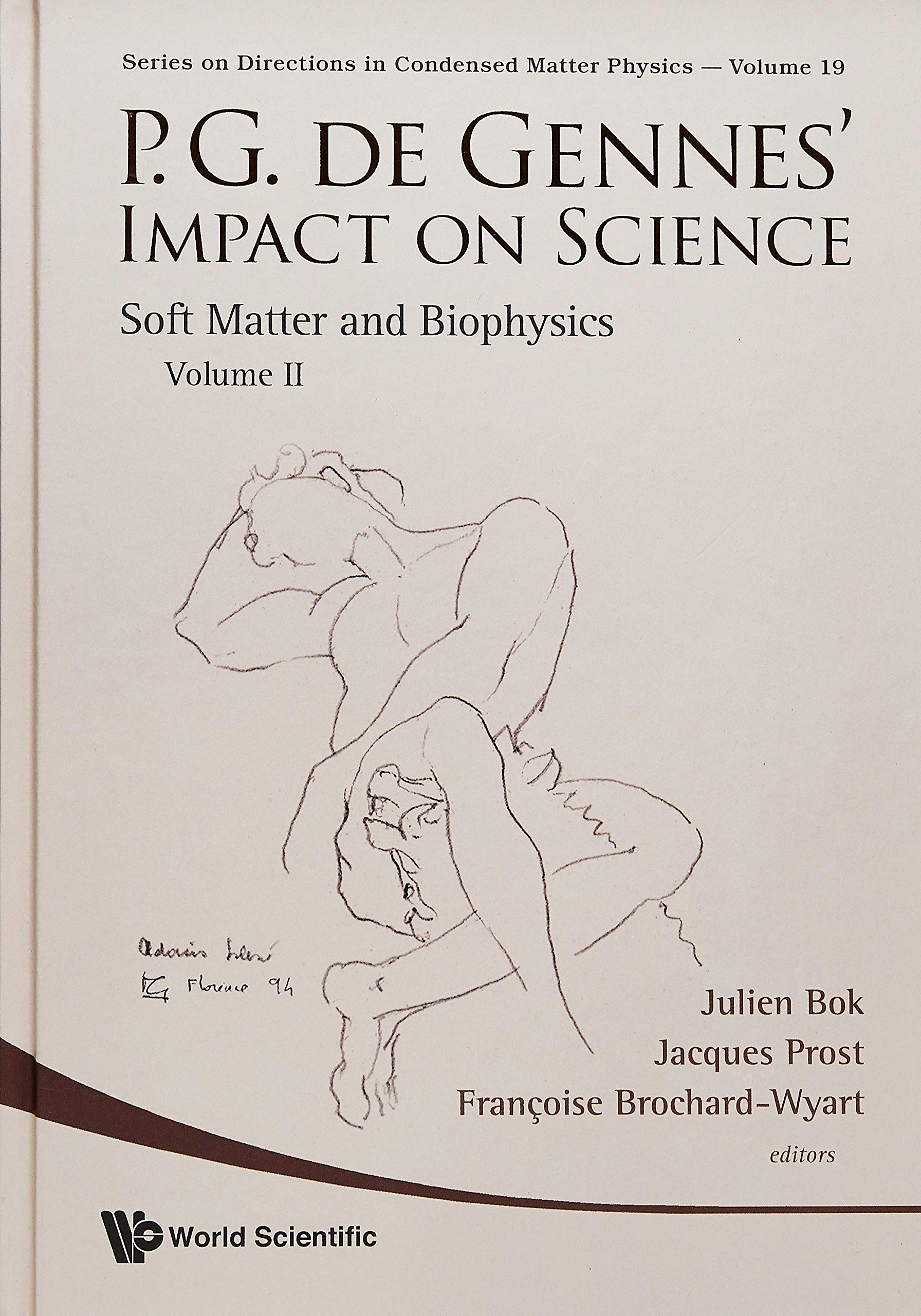 P. G. De Gennes' Impact in Science: Soft Matter and Biophysics (2) book