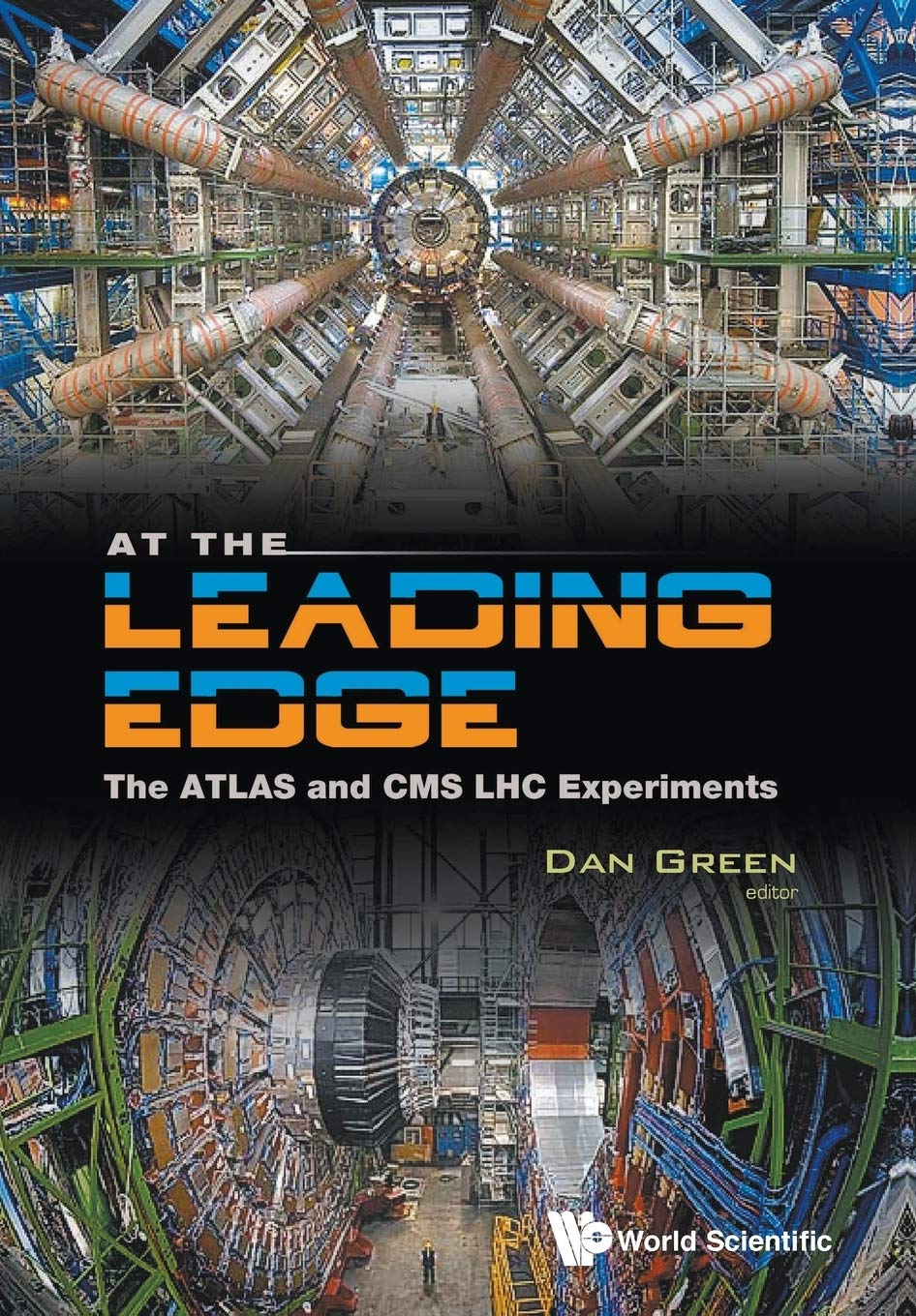 At The Leading Edge: The Atlas And Cms Lhc Experiments Natural Sciences