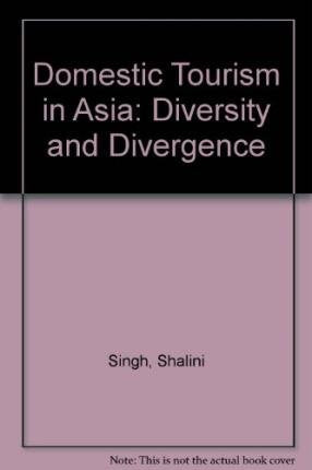 Domestic Tourism in Asia: Diversity and Divergence General education