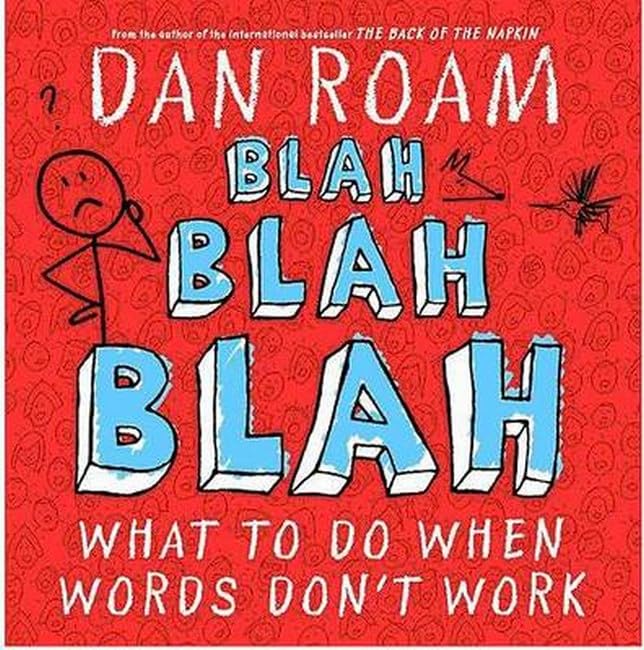 Blah Blah Blah: What To Do When Words Don't Work Business, Finance & Career