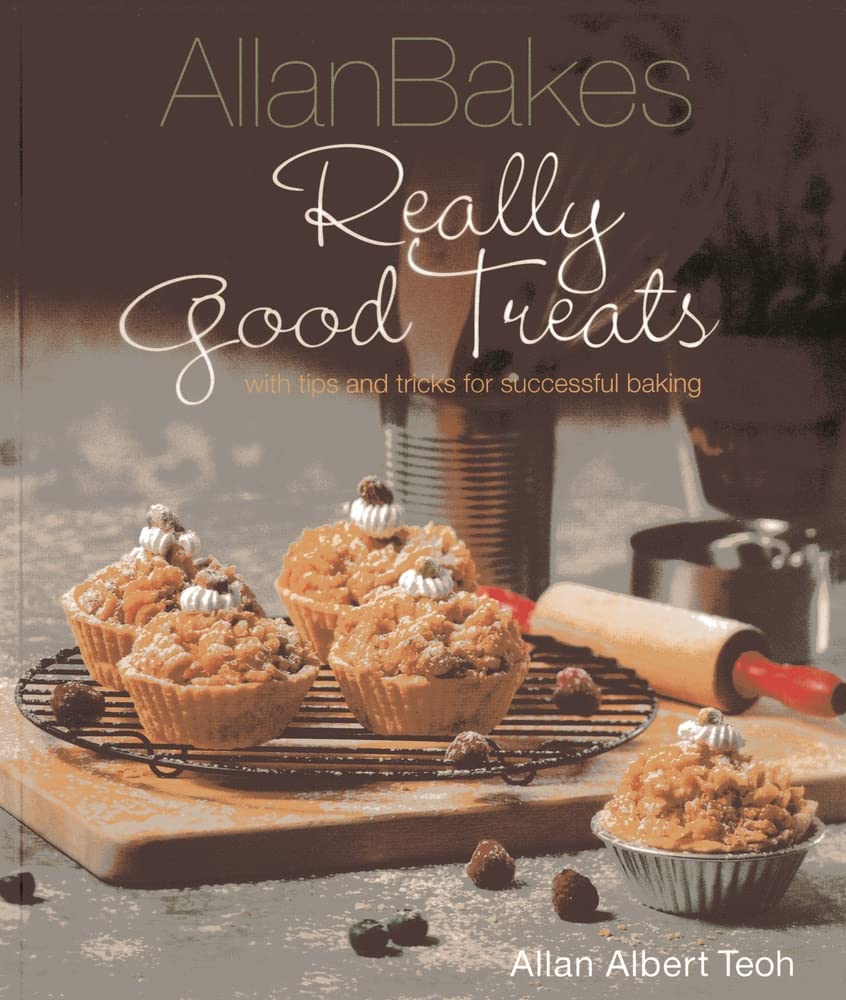Allanbakes: Really Good Treats: With Tips and Tricks for Successful Baking Leisure, Home & Garden