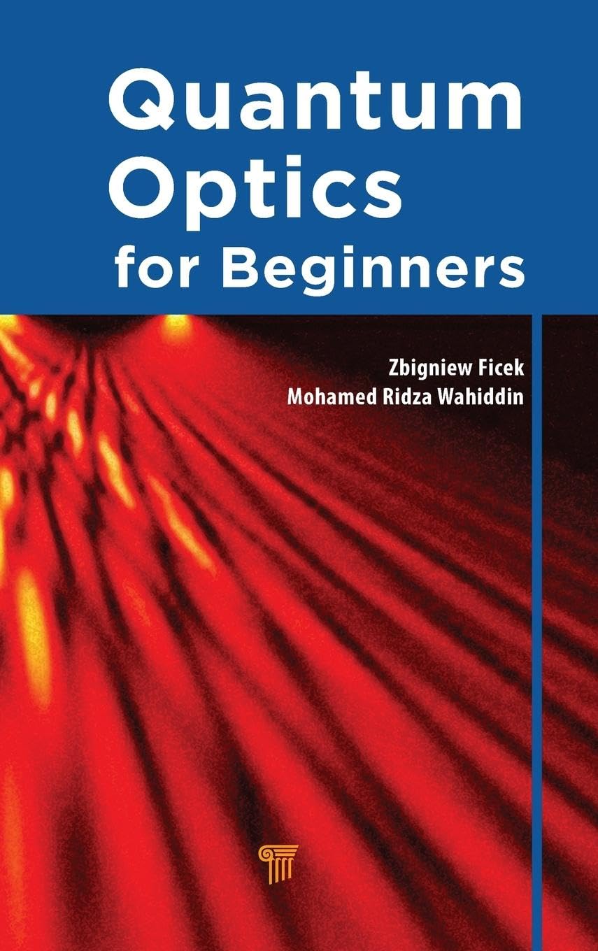 Quantum Optics for Beginners Business & Technology