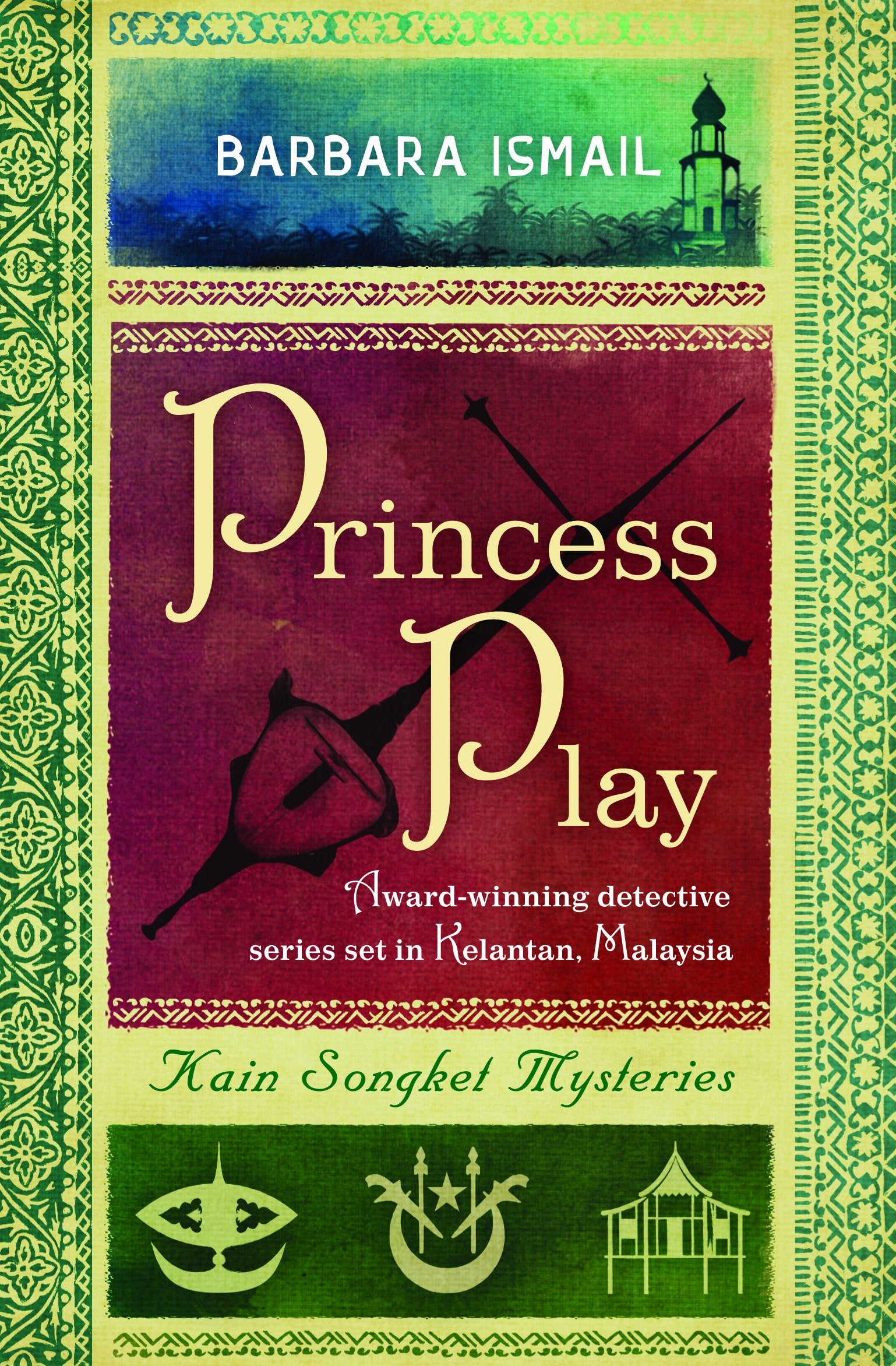 Princess Play (Kain Songket Mysteries, Band 2) Contemporary literature