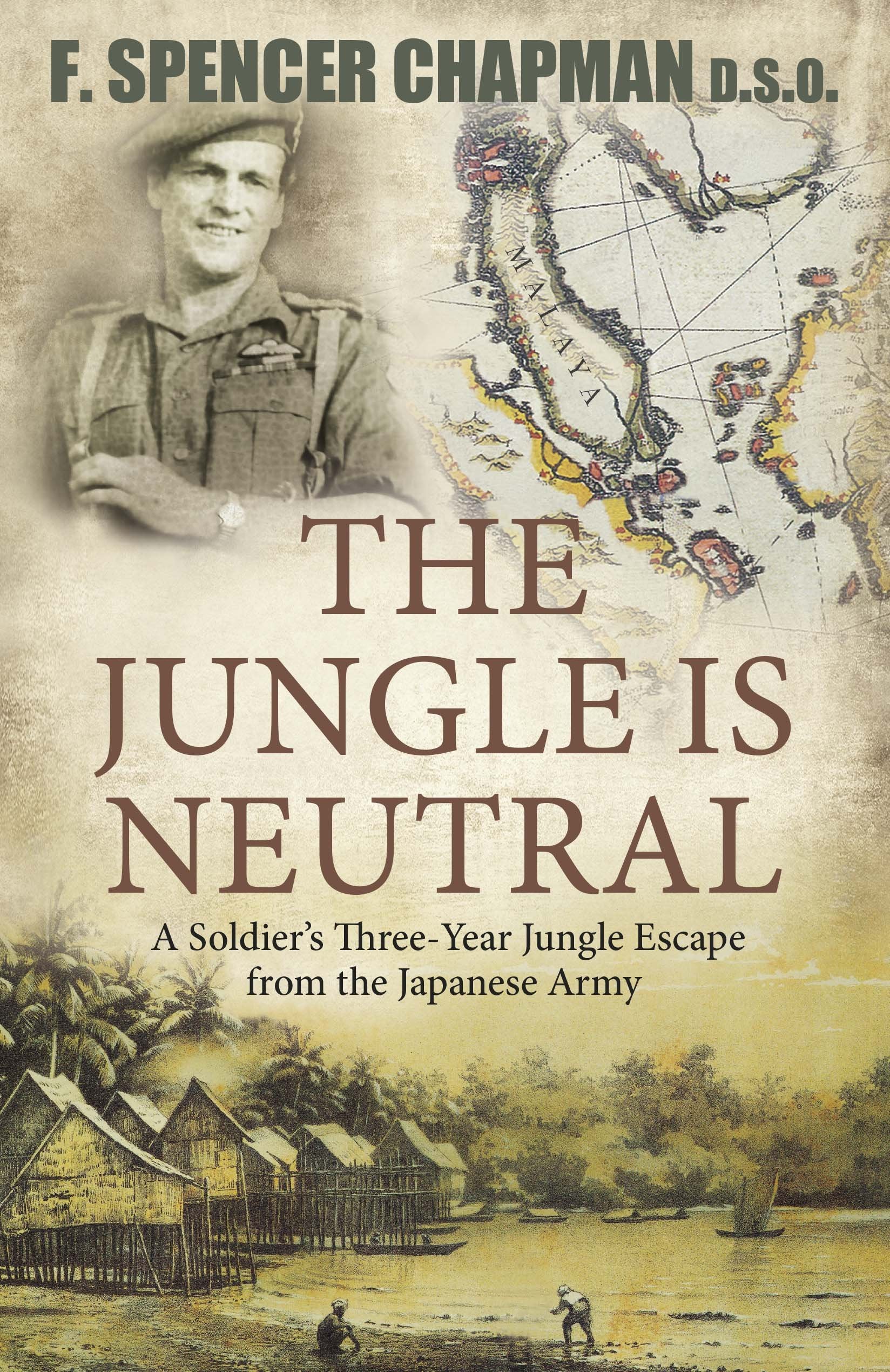 The Jungle Is Neutral: A Soldier's Three-Year Jungle Escape fromthe Japanese Army, book